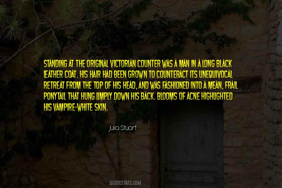 Man With Long Hair Quotes #1487478
