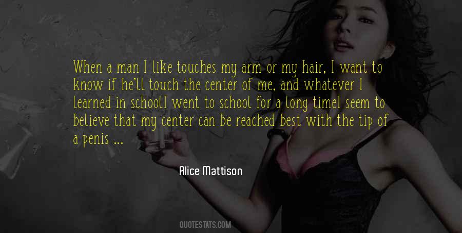 Man With Long Hair Quotes #327020