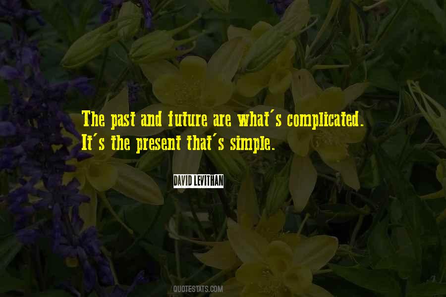 Past Simple Quotes #1698183