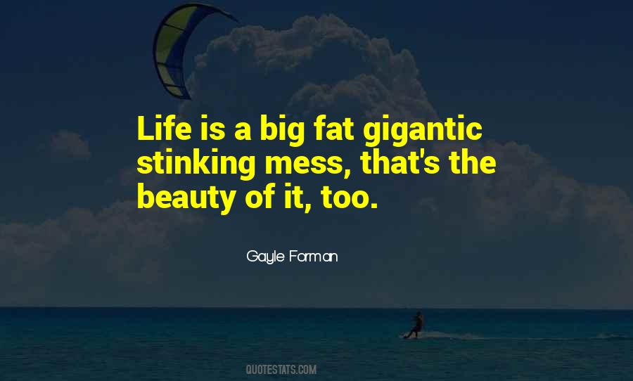 Quotes About Gigantic #1312279