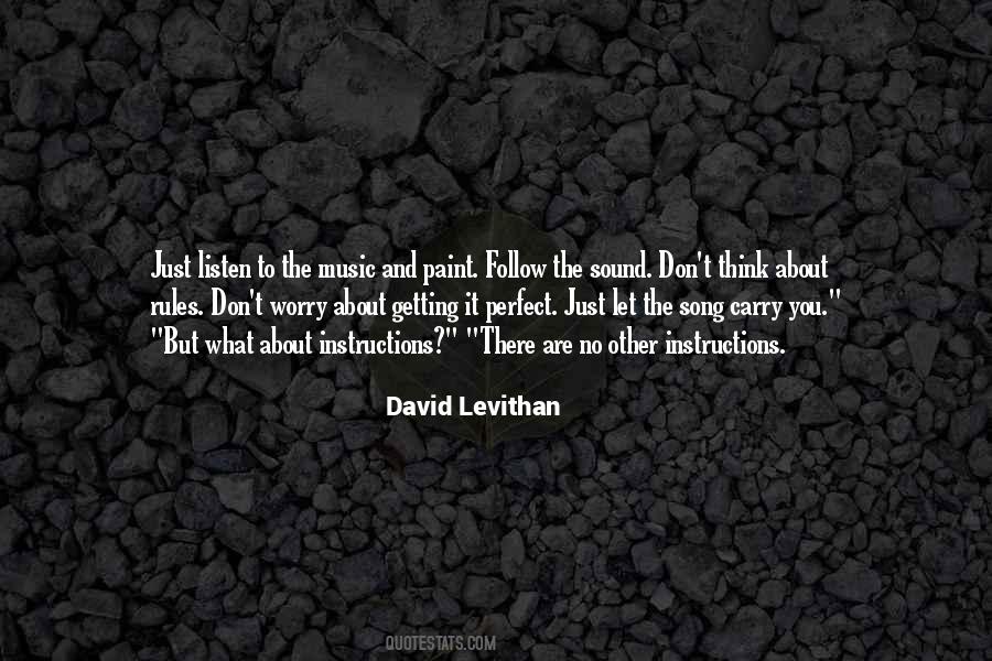 You Are What You Listen To Quotes #1632061