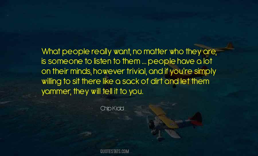You Are What You Listen To Quotes #656430