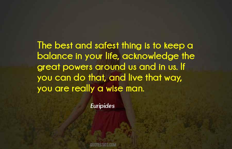 Wise Thing To Do Quotes #1260262