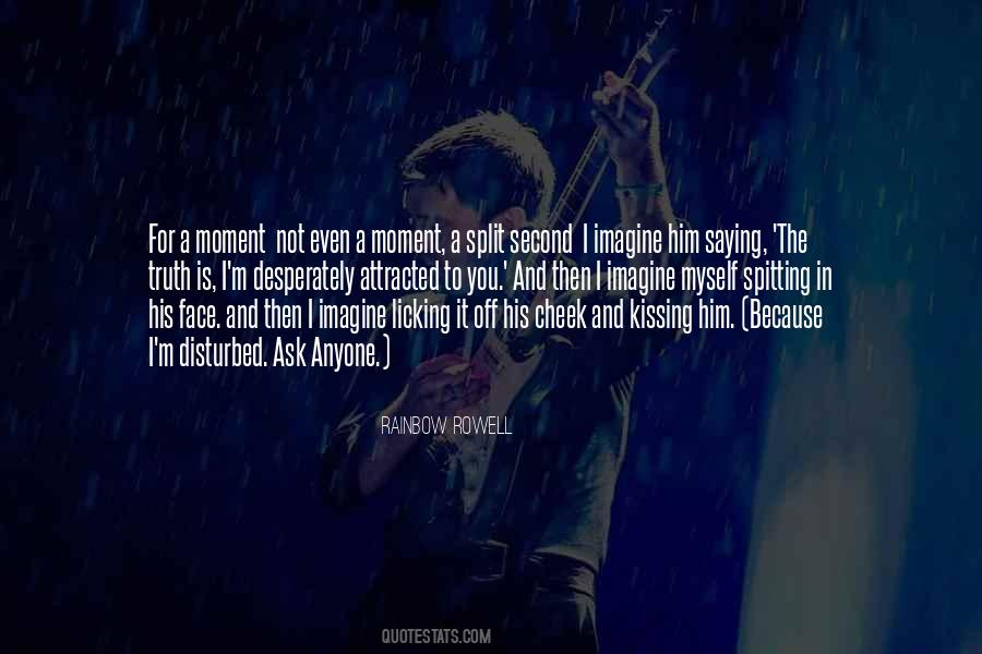In A Split Second Quotes #1078601