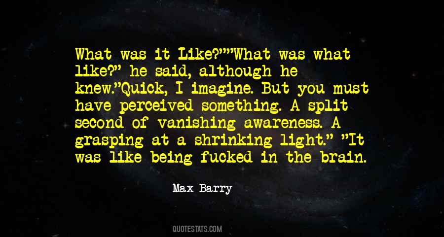 In A Split Second Quotes #182882