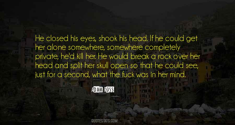 In A Split Second Quotes #277068