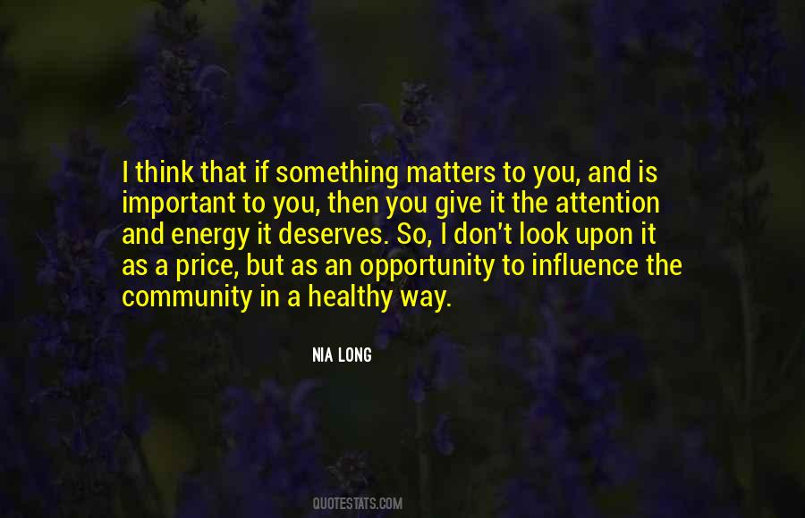 Energy Matters Quotes #212303