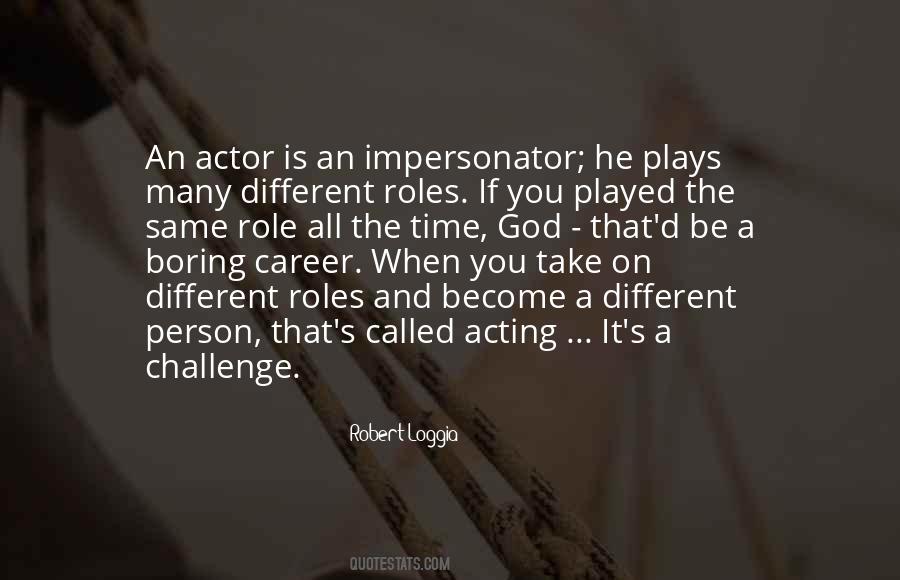 Quotes About Actor Roles #1354661