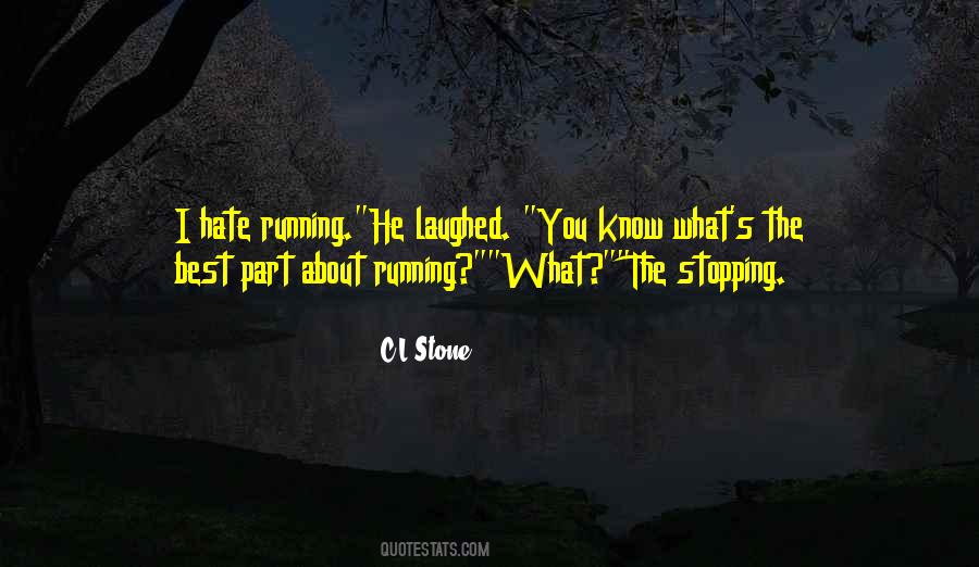 I Hate Running Quotes #1656195
