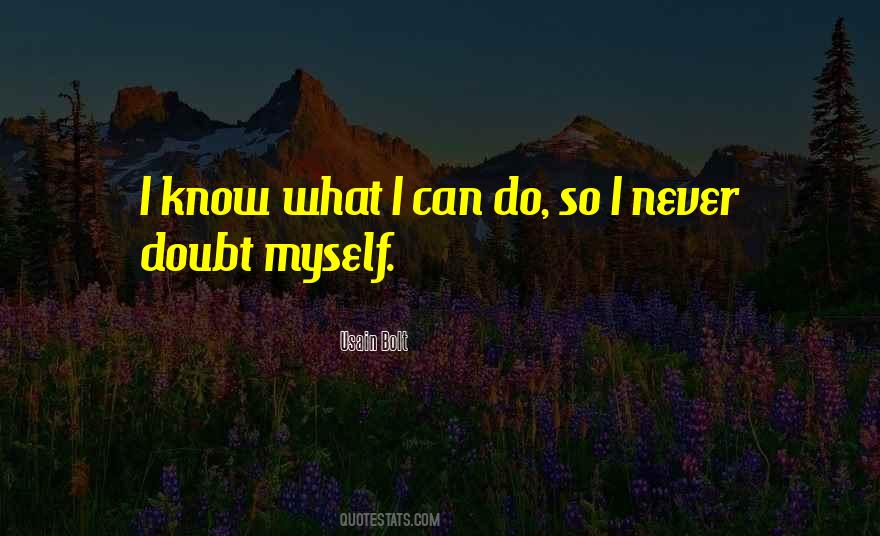 What I Can Do Quotes #1647439