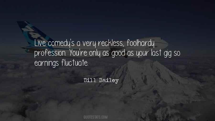 Quotes About Gig #114140 Quotes About Gig #114140