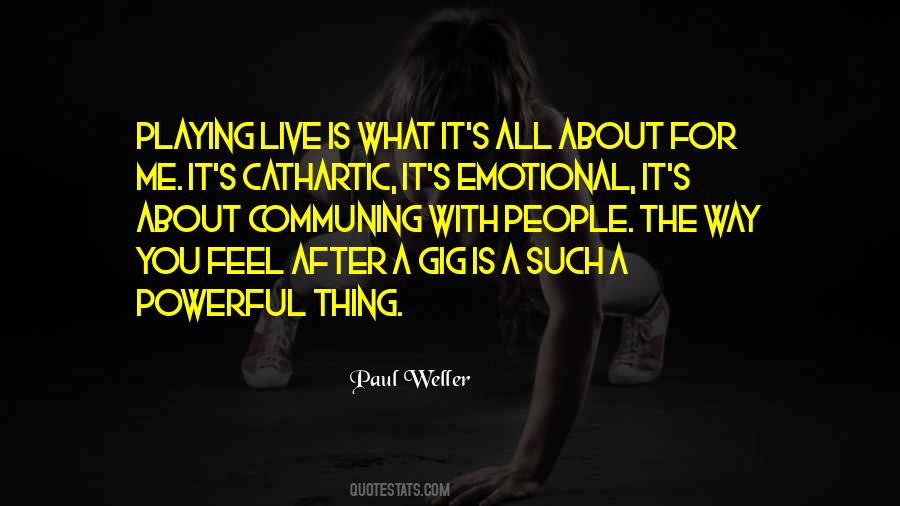 Quotes About Gig #124965 Quotes About Gig #124965