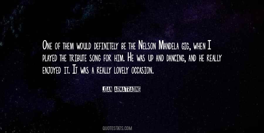 Quotes About Gig #136960 Quotes About Gig #136960