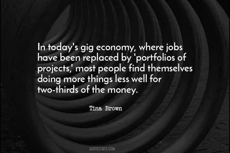 Quotes About Gig #319230 Quotes About Gig #319230