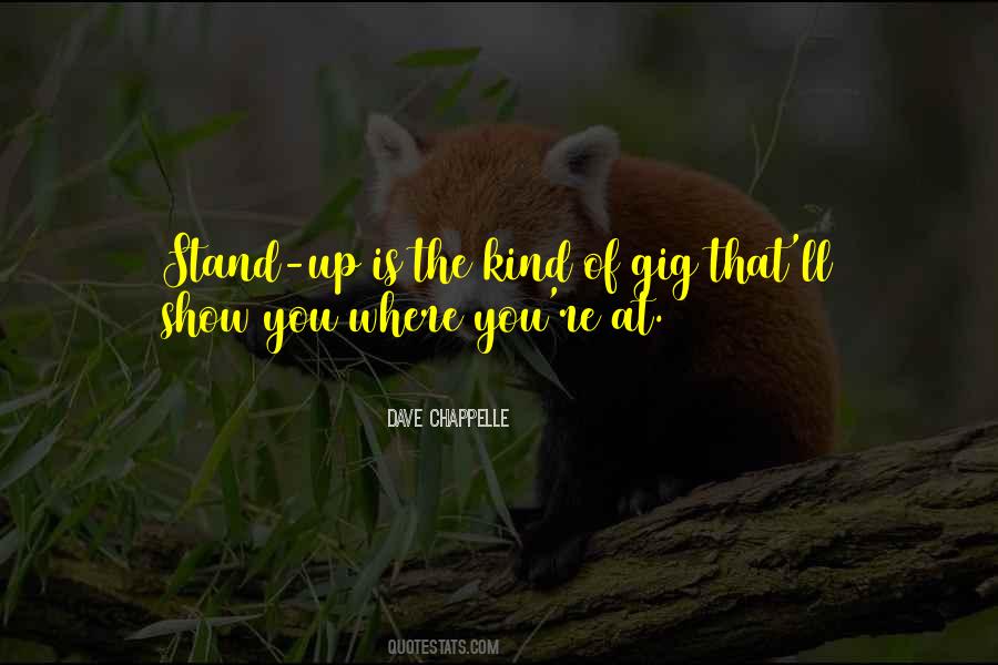 Quotes About Gig #364931 Quotes About Gig #364931