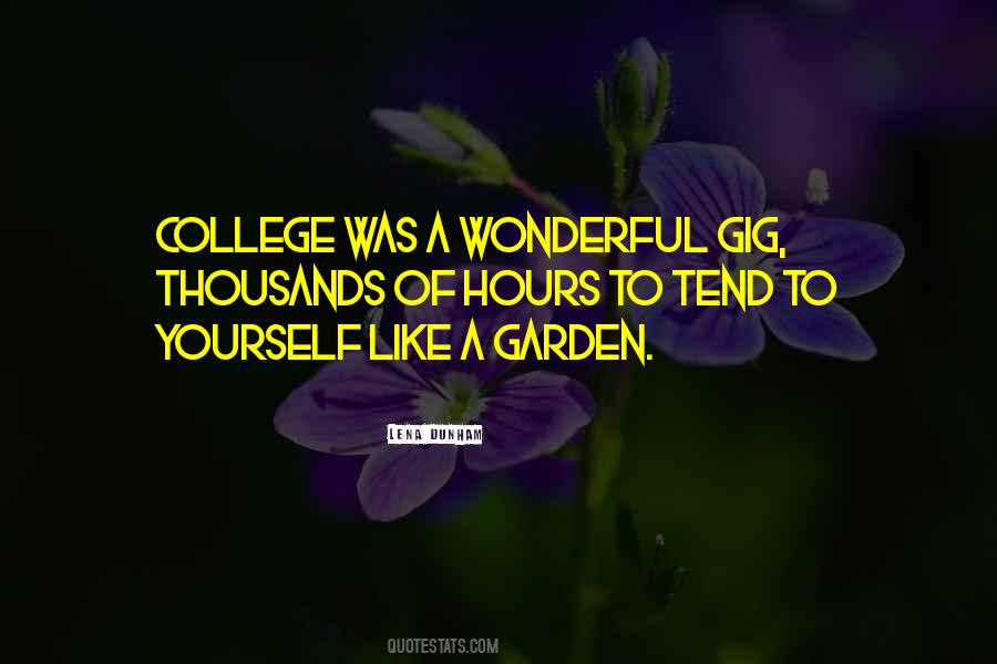 Quotes About Gig #447163 Quotes About Gig #447163
