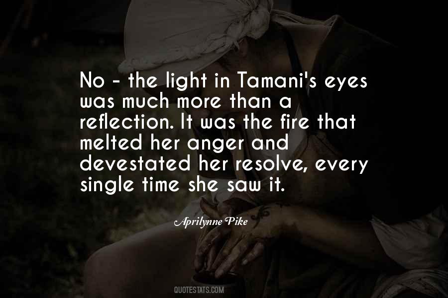 The Light In Her Eyes Quotes #1418375