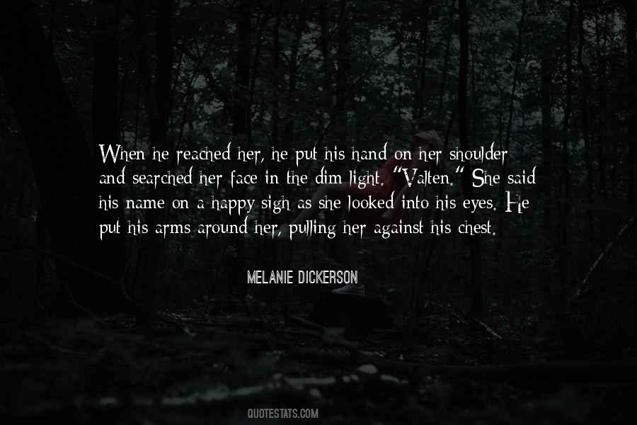 The Light In Her Eyes Quotes #577065