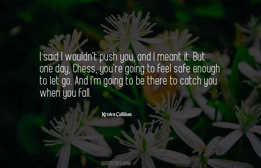 Catch You Quotes #1135758