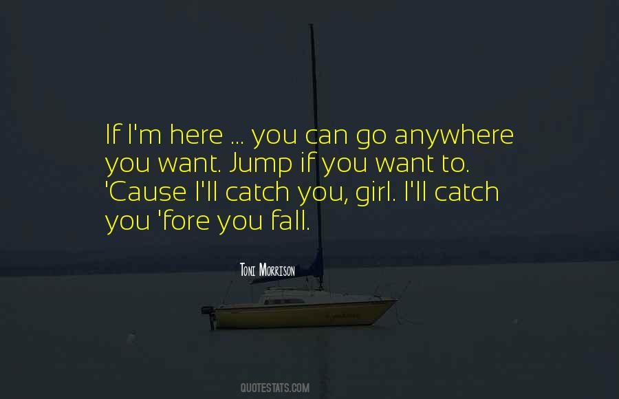 Catch You Quotes #1463317