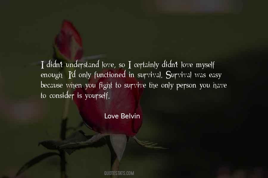 Survival Love Quotes #1763974