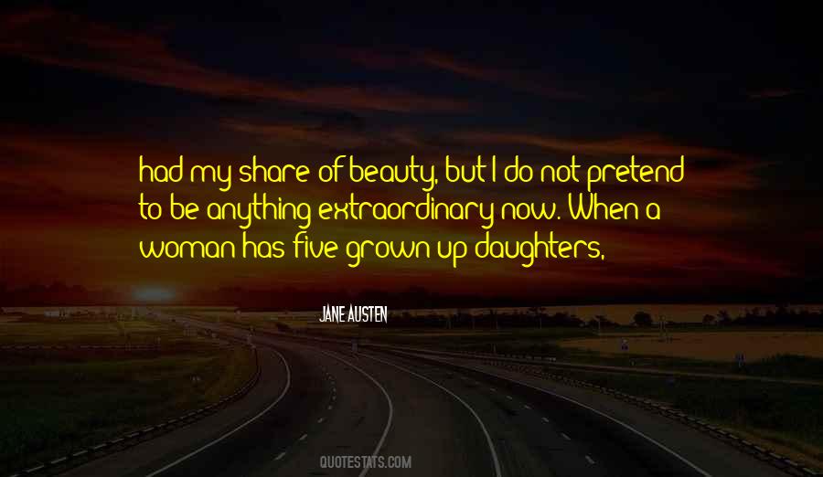 Grown Into A Woman Quotes #1032676