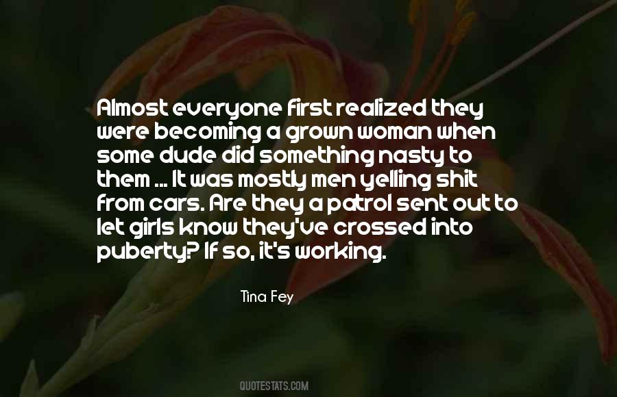 Grown Into A Woman Quotes #1306599