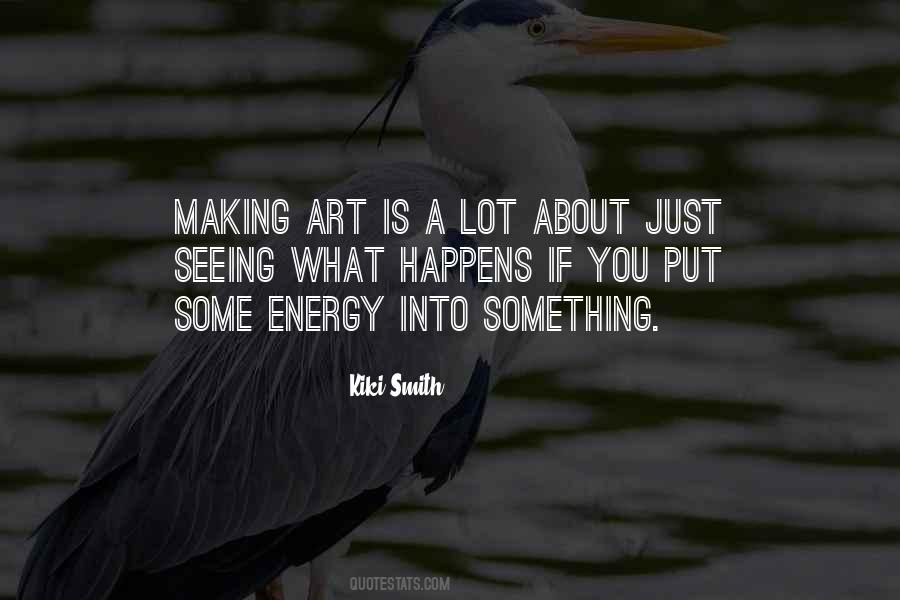 Quotes About What Energy Is #1480629
