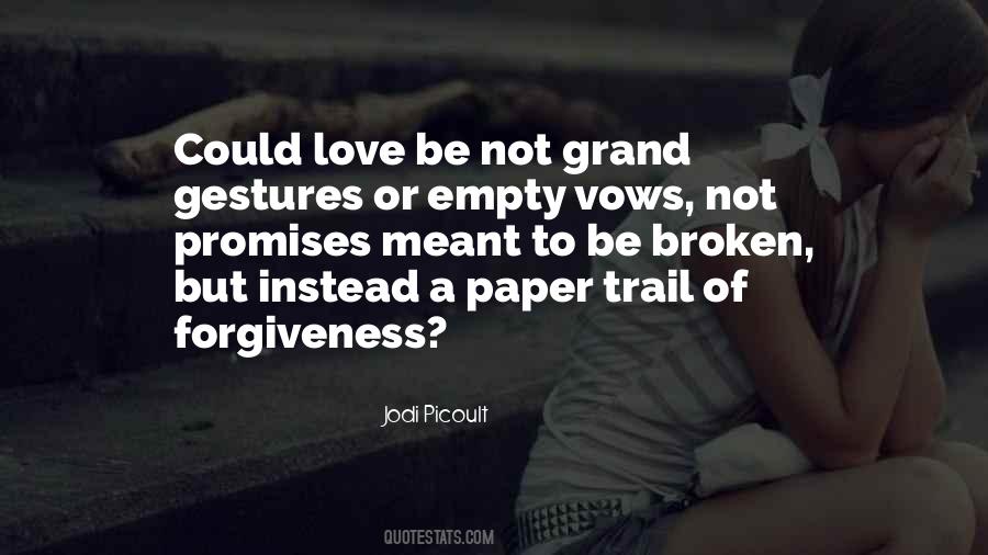 Not Forgiveness Quotes #405734