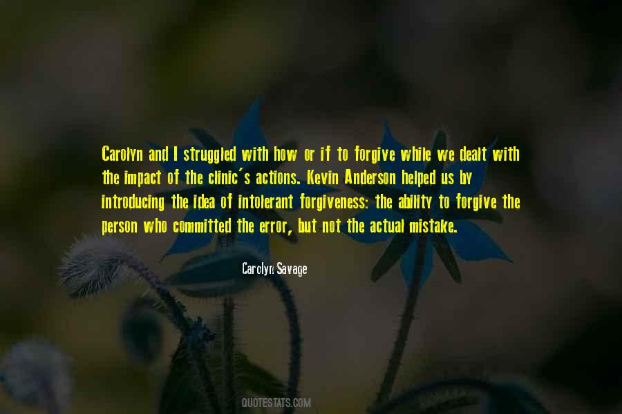 Not Forgiveness Quotes #475775