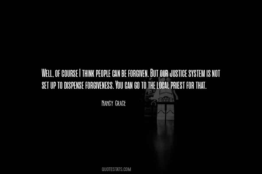 Not Forgiveness Quotes #960836