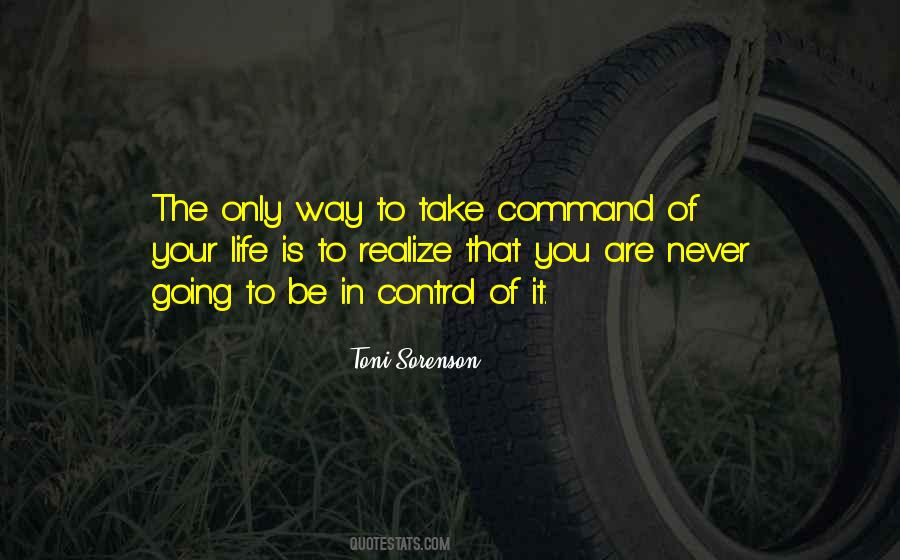 You Are In Control Of Your Life Quotes #160257