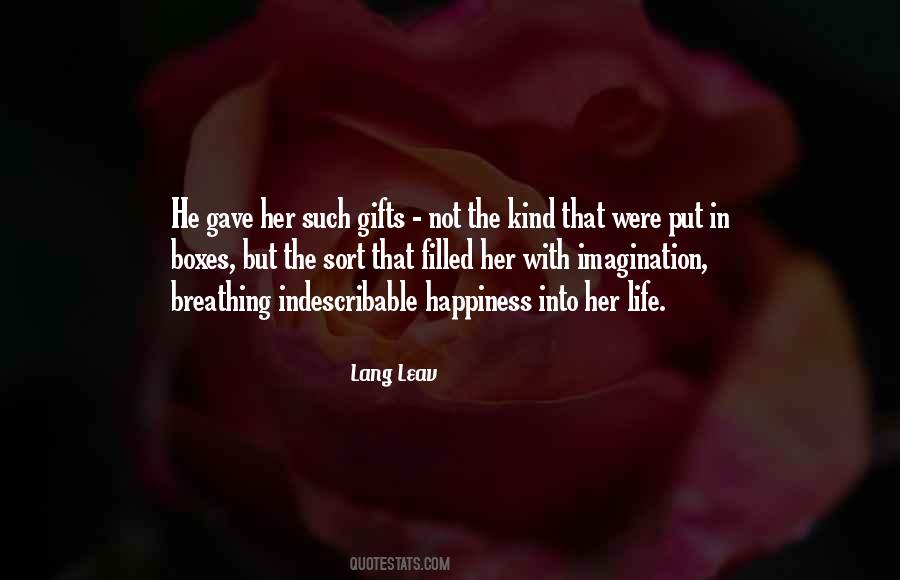 Quotes About Gifts In Life #589056