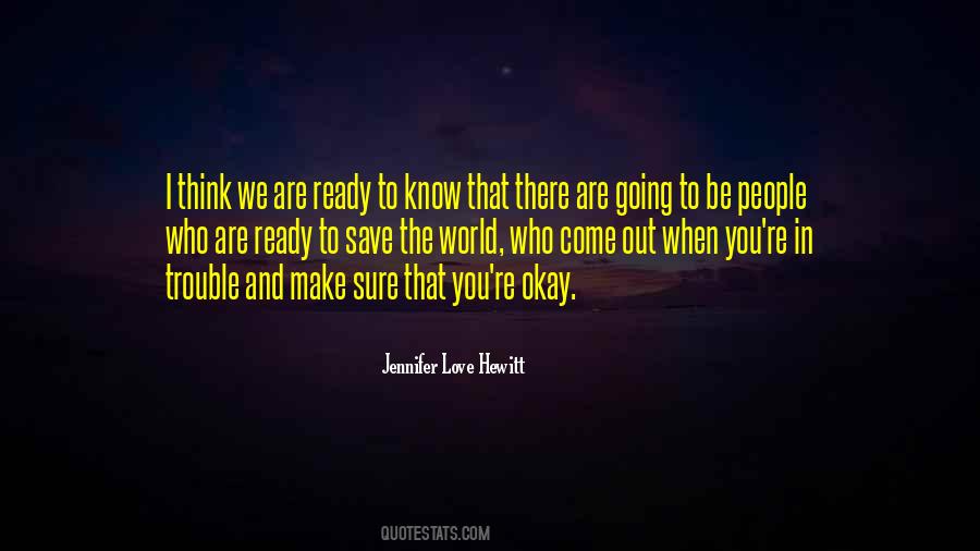 We Are Ready Quotes #1099539