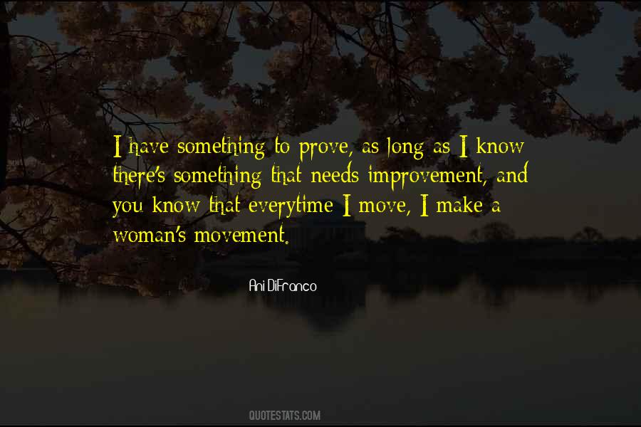 Prove Something Quotes #129877