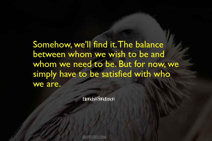 Balance Inspirational Quotes #1357724