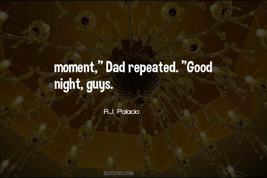 Good Night Guys Quotes #757940