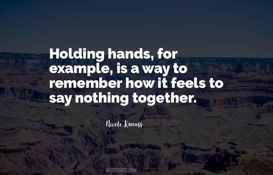 Hands Holding Quotes #454693