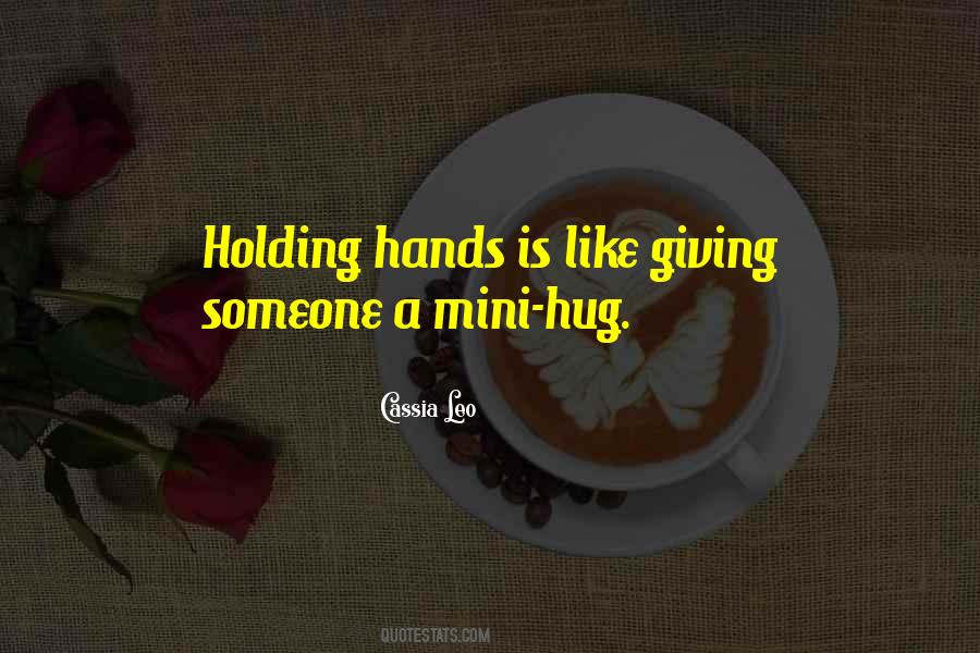 Hands Holding Quotes #86146