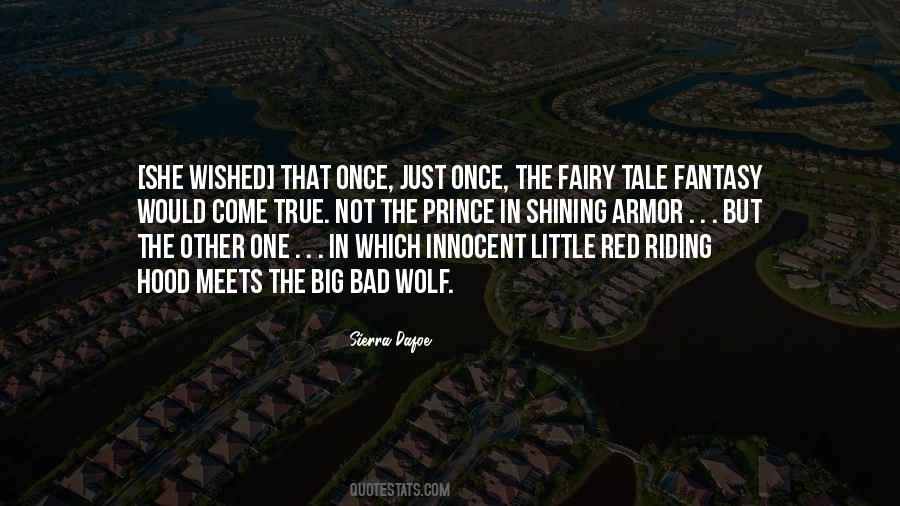 Quotes About The Fairy Tale #1357733