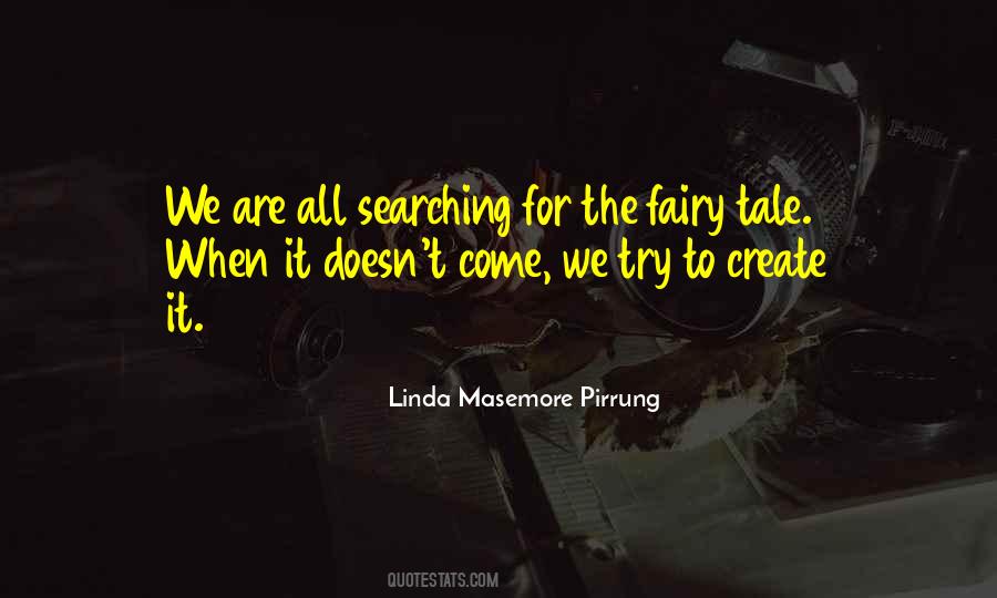 Quotes About The Fairy Tale #1416162