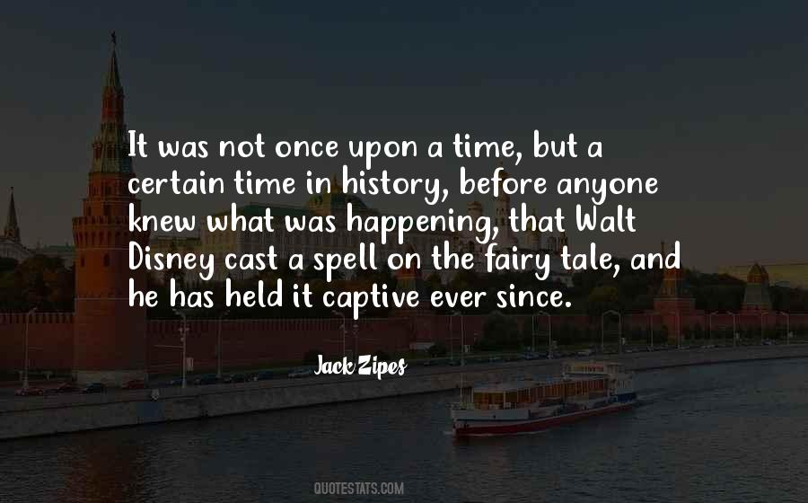 Quotes About The Fairy Tale #442723