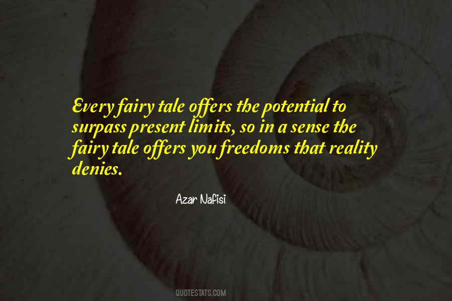 Quotes About The Fairy Tale #703472