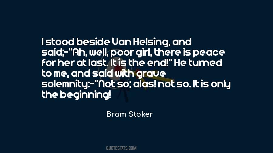 End Is Only The Beginning Quotes #1388689