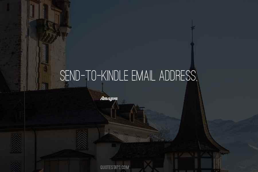Send An Email Quotes #1655239
