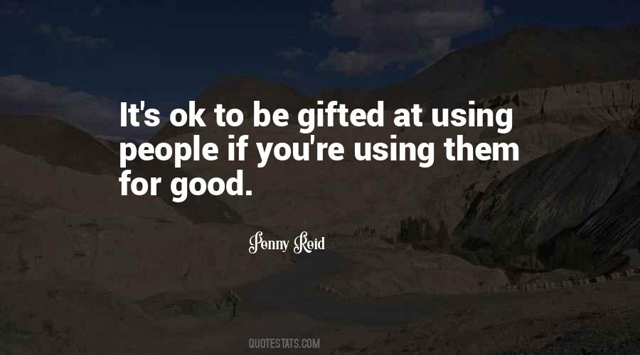 Quotes About Gifted People #133574