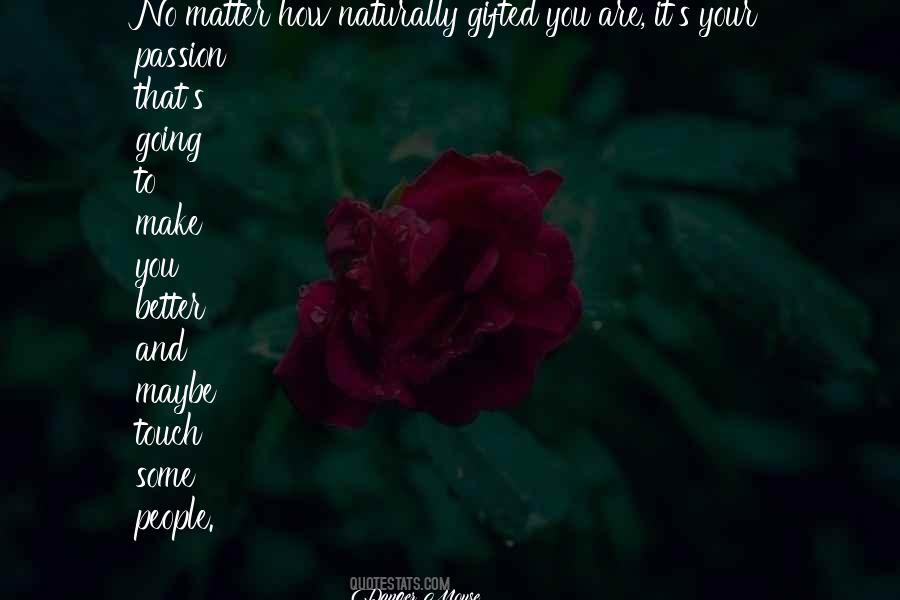 Quotes About Gifted People #852752
