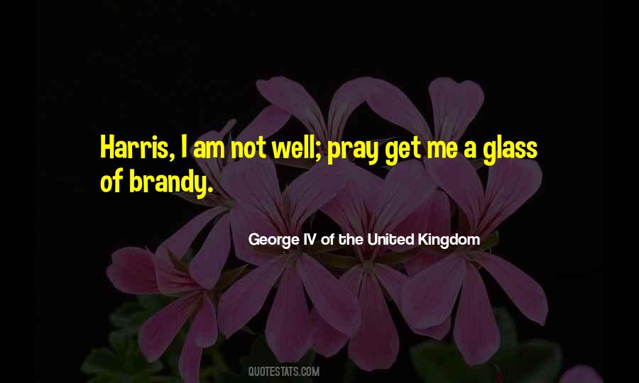 George Iv Quotes #154124