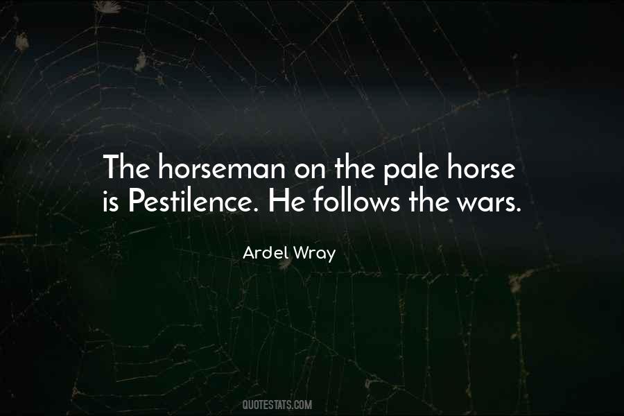Quotes About A Pale Horse #774839