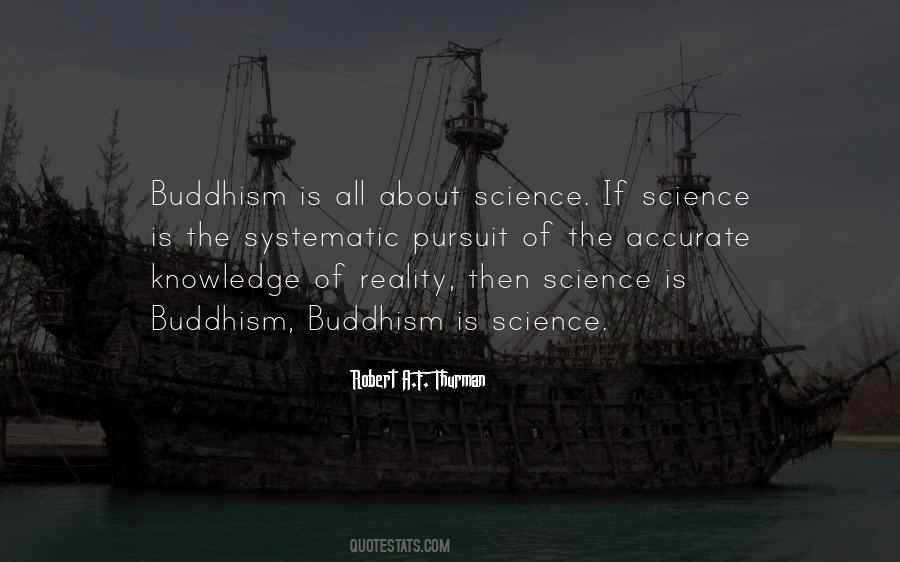 Buddhism And Science Quotes #1587829
